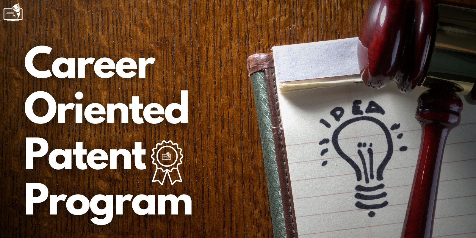 Career Oriented Patent Program (CPP)